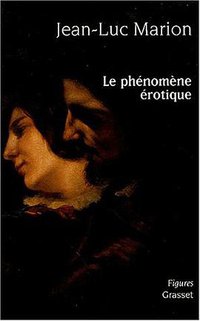 Le Phénomene érotique (Grasset 2003)