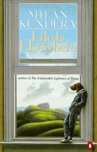 Life Is Elsewhere (Penguin USA (P) 1994)