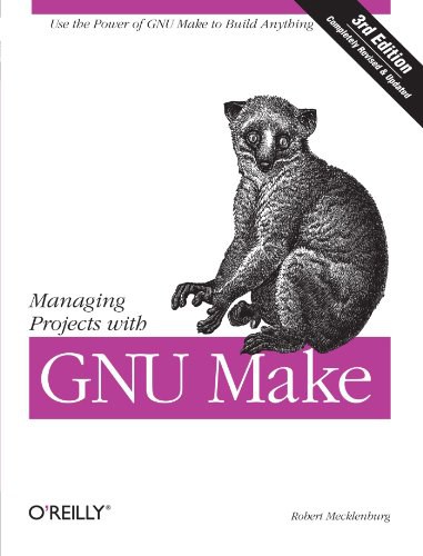 Managing Projects with GNU Make