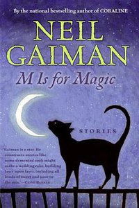 M Is for Magic (HarperCollins 2008)