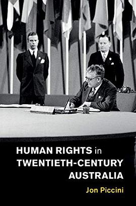 Human Rights in Twentieth-Century Australia (Human Rights in History)