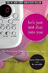 He's Just Not That Into You