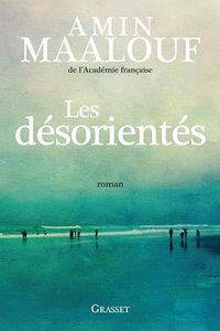 Les désorientés (Grasset 2012)