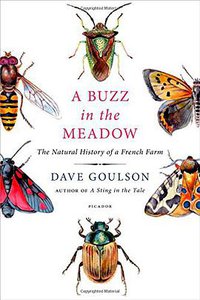 A Buzz in the Meadow (Picador 2015)