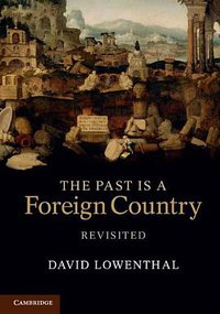 The Past is a Foreign Country - Revisited (劍橋大學出版社 2015)