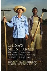 China's Silent Army (Allen Lane 2013)