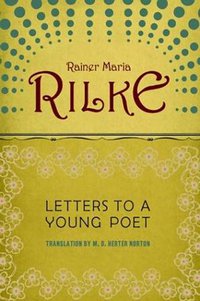 Letters to a Young Poet (W. W. Norton & Co. 1963)