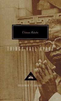 Things Fall Apart (Everyman's Library) (Everyman's Library 1995)