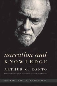 Narration and Knowledge (Columbia University Press 2007)