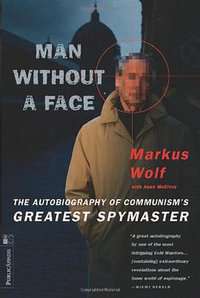 Man Without A Face (PublicAffairs 1999)