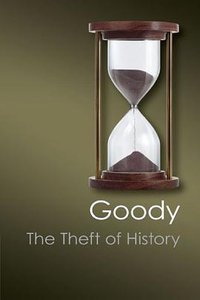 The Theft of History (劍橋大學出版社 2007)