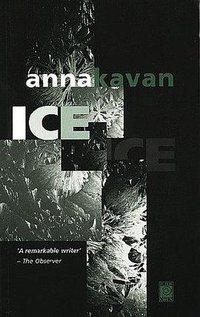 Ice (Peter Owen Publishers 1997)