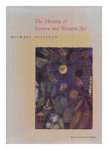 The Meeting of Eastern and Western Art