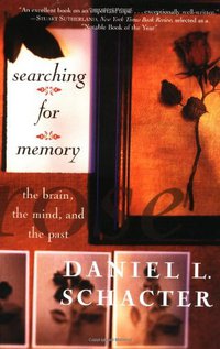 Searching For Memory (Basic Books 1997)