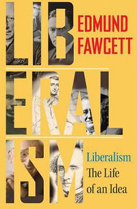 Liberalism (Princeton University Press 2014)