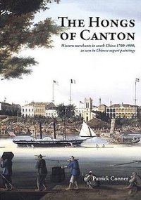 The Hongs of Canton (Martyn Gregory 2009)