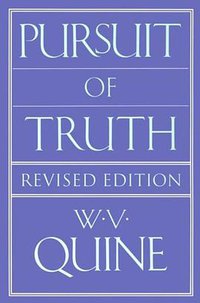 Pursuit of Truth (Harvard University Press 2004)