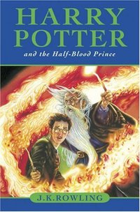 Harry Potter and the Half-Blood Prince (Raincoast Books 2005)