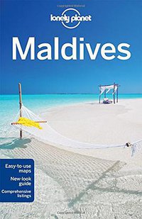 Lonely Planet Maldives (Lonely Planet 2015)