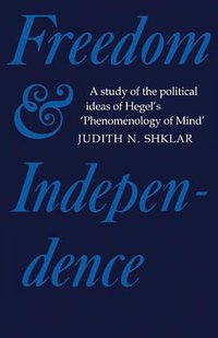 Freedom and Independence (劍橋大學出版社 2010)