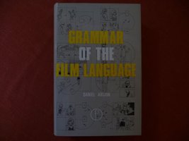 Grammar of the Film Language (Focal Press 1976)