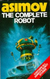 The Complete Robot (Voyager 1983)