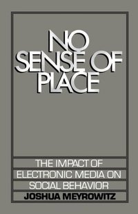 No Sense of Place (Oxford University Press, USA 1986)