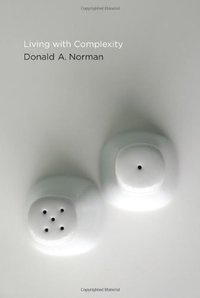 Living with Complexity (The MIT Press 2010)