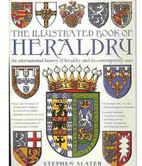 The Illustrated Book of Heraldry (Hermes House 2006)