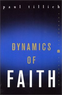 Dynamics of Faith (HarperOne 2001)