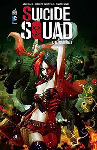 SUICIDE SQUAD Tome 1 (Urban Comics 2016)