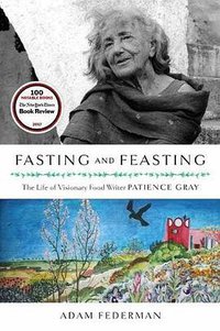 Fasting and Feasting (Chelsea Green Publishing Co)