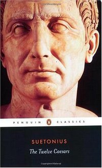 The Twelve Caesars (Penguin Classics 2003)