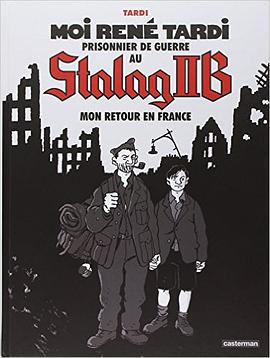 Moi René Tardi, prisonnier de guerre au Stalag II B - Tome 2