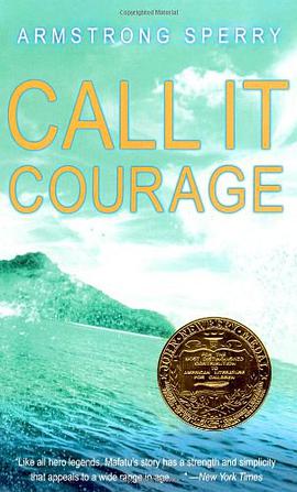 Call It Courage （Newbery Medal)海上小勇士（纽伯瑞金奖）