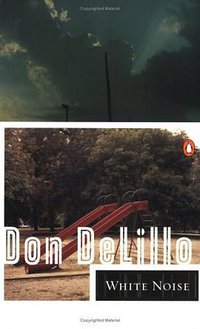 White Noise (Contemporary American Fiction) (Penguin (Non-Classics) 1986)