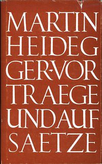 Vorträge und Aufsätze (Klett-Cotta /J. G. Cotta'sche Buchhandlung Nachfolger 2000)