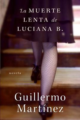 La Muerte Lenta de Luciana B.