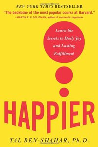 Happier (McGraw-Hill 2007)