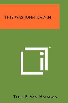 This Was John Calvin