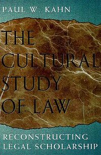 The Cultural Study of Law (1999)