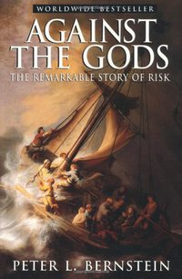 Against the Gods (John Wiley & Sons 1998)