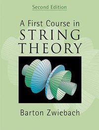 A First Course in String Theory (劍橋大學出版社 2009)