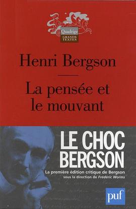 La pensée et le mouvant