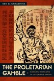 The Proletarian Gamble
