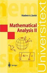 Mathematical Analysis II (Universitext) (Springer 2004)