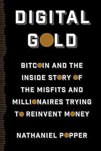 Digital Gold (Harper 2015)