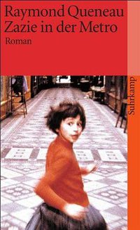 Zazie in der Metro (Suhrkamp Verlag 2003)