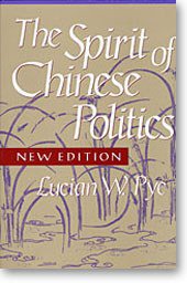 The Spirit of Chinese Politics (Harvard University Press 1992)