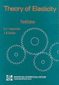 Theory of Elasticity (McGraw Hill Higher Education 1970)